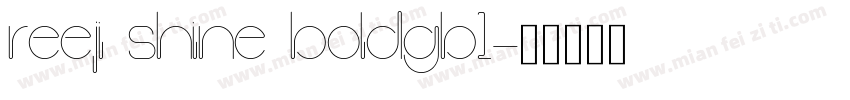 reeji shine boldgb1字体转换